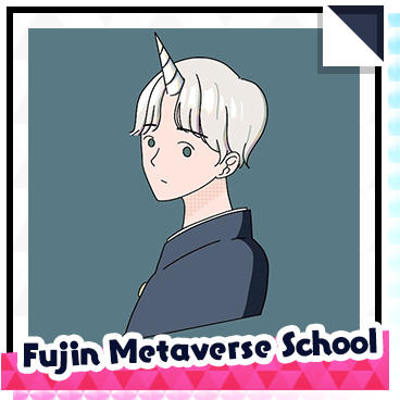 Fujin Metaverse School
